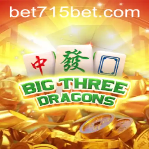 Unveiling BigThreeDragons: The Exciting New Game on 715bet