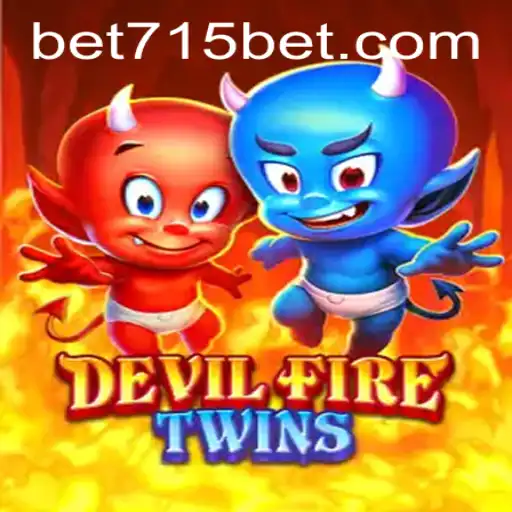 Exploring the Thrilling World of DevilFireTwins in the Era of 715bet