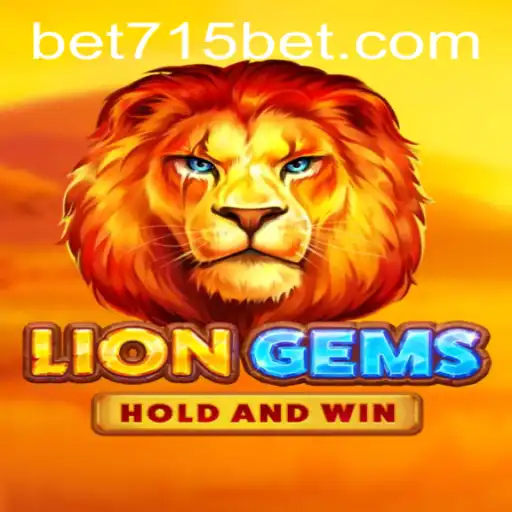 LionGems: The Thrilling Adventure with 715bet